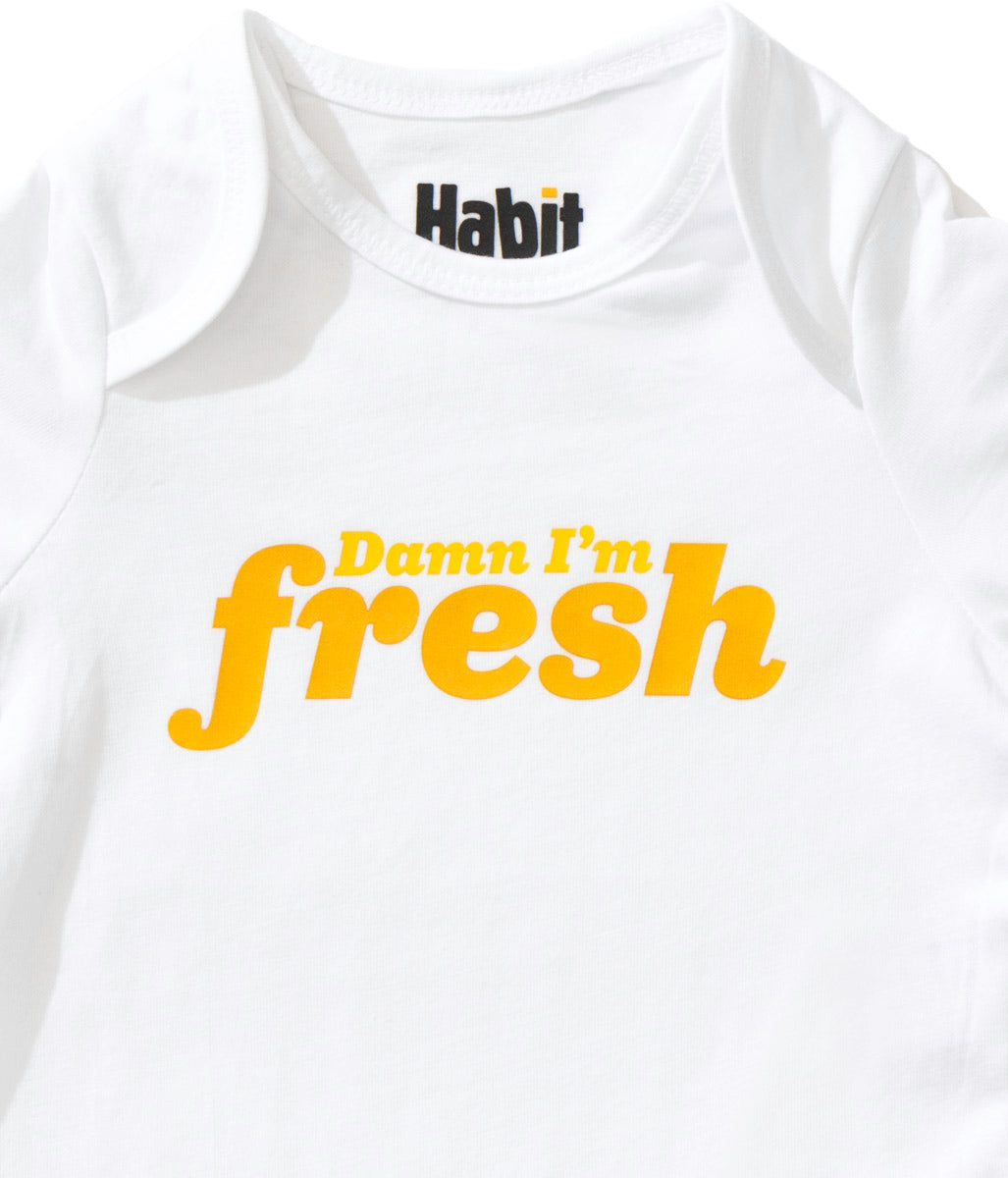Damn I’m fresh baby onesie